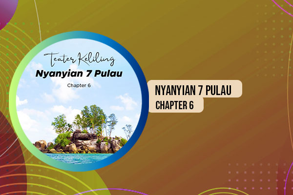 Nyanyian 7 Pulau Chapter 6